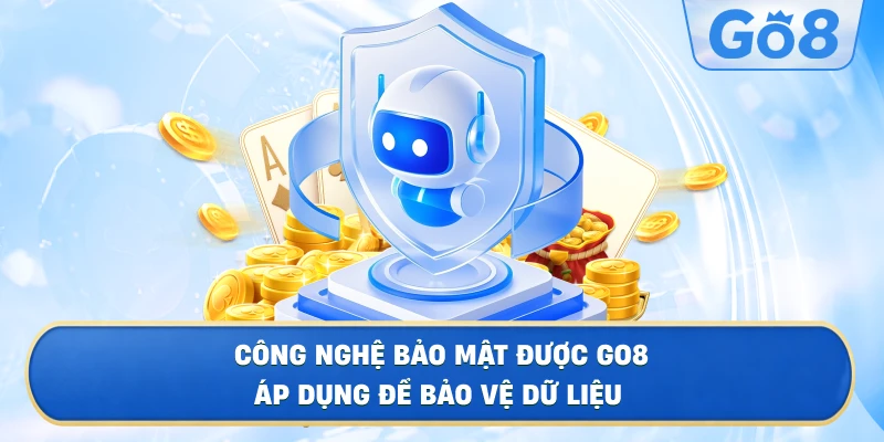 Công Nghệ Bảo Mật Được GO8 Áp Dụng Để Bảo Vệ Dữ Liệu